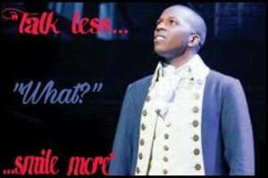 Incredibly Easy Ways to Be Happier:
Aaron Burr Talk Less Smile More